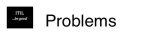 Problems